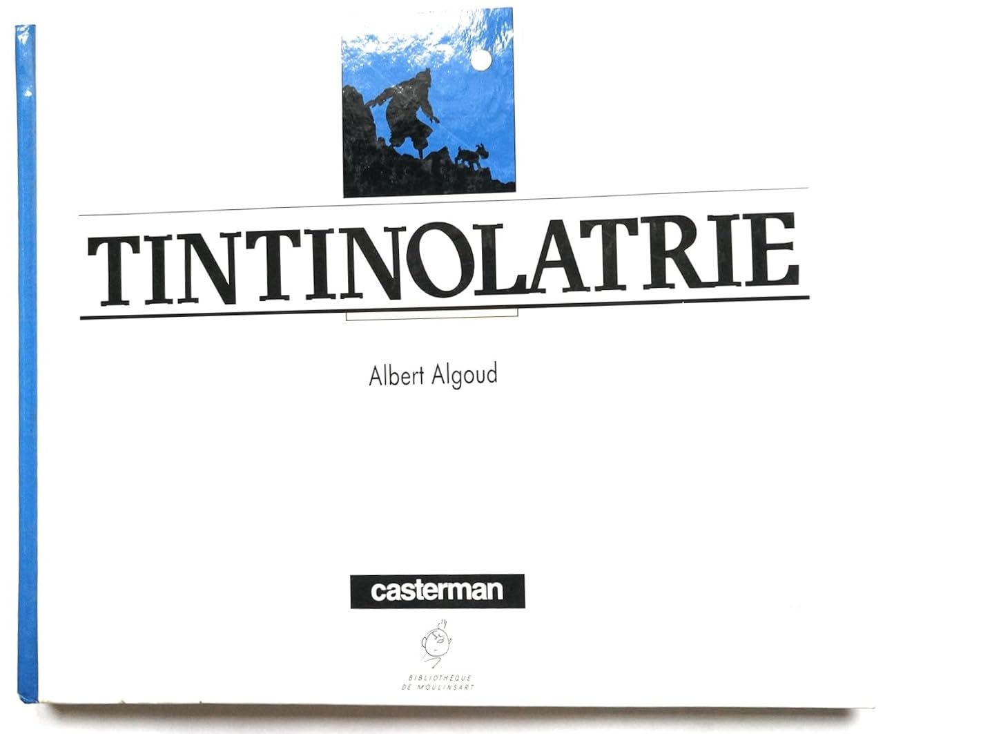 jaquette livre Tintinolâtrie