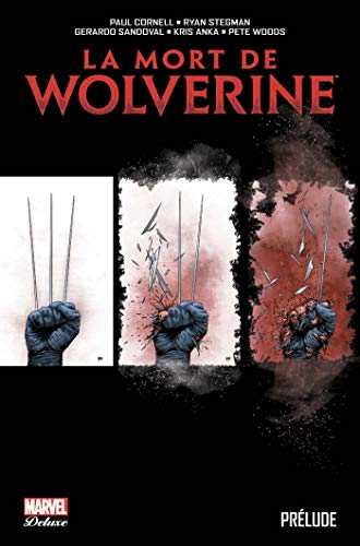 jaquette livre La Mort De Wolverine : Prélude
