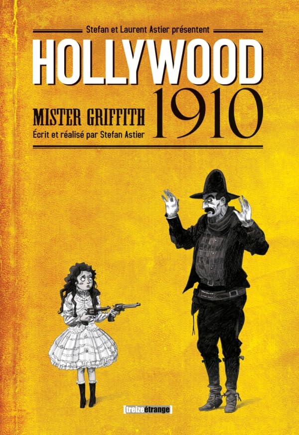 jaquette livre Hollywood 1910 Mister Griffith