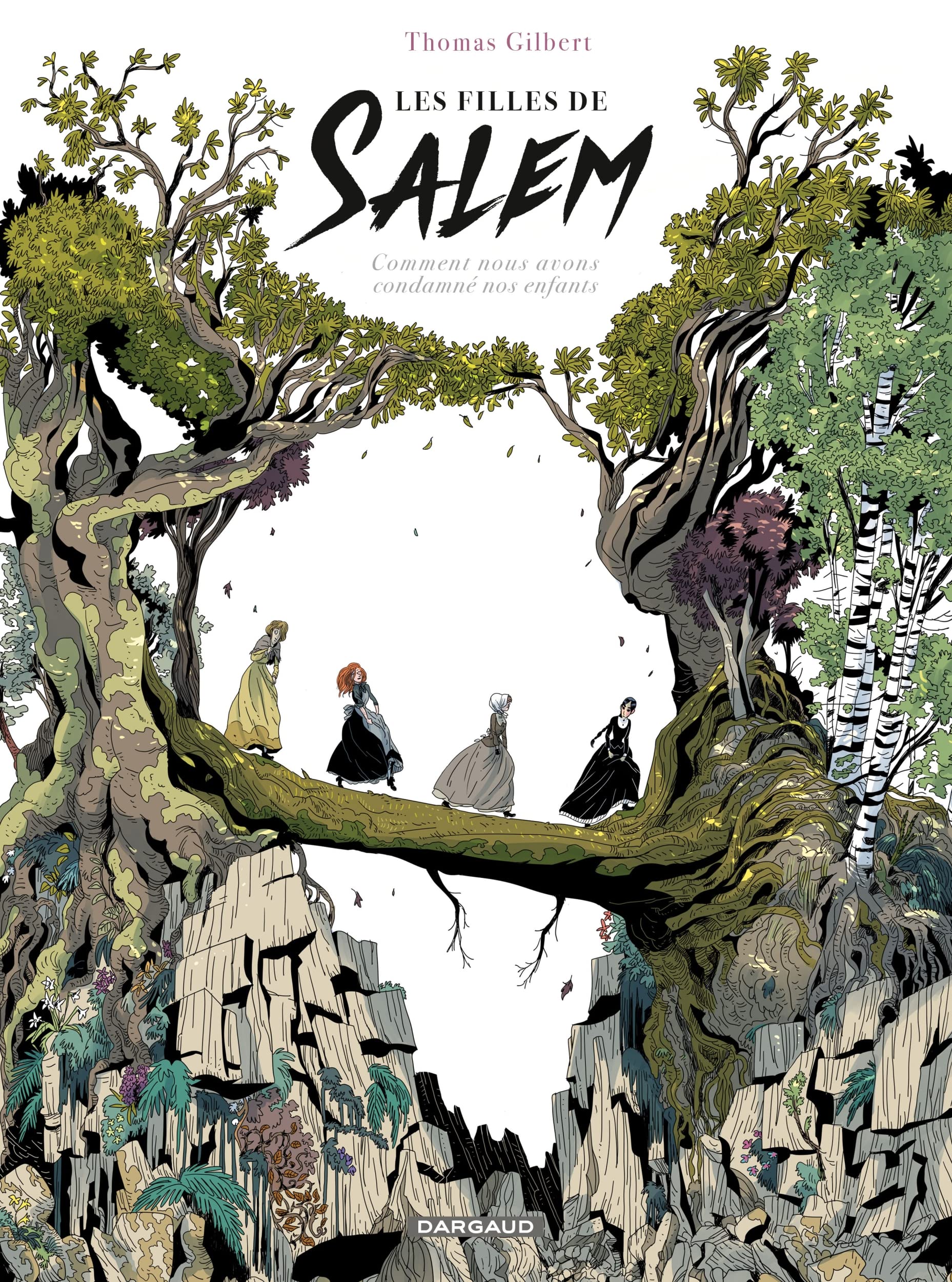 jaquette livre Filles de Salem (Les) - tome 0 - Comment nous avons condamné nos enfants