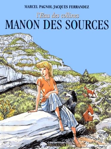 jaquette livre L'eau Des Collines - Manon Des Sources