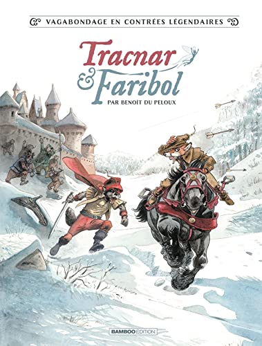 jaquette livre Tracnar & Faribol Tome 1 - Vagabondage En Contrées Légendaires