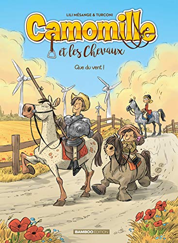 jaquette livre Camomille Et Les Chevaux Tome 7 - Que Du Vent !