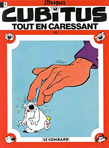 jaquette livre Cubitus Tome 18 - Tout En Caressant Cubitus