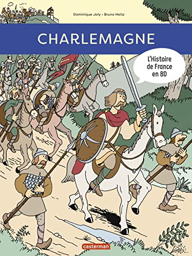 jaquette livre L'histoire De France En Bd - Charlemagne