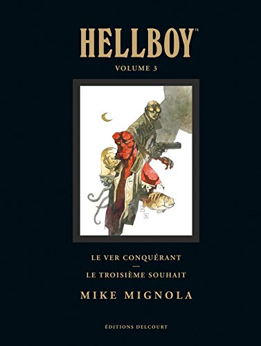 jaquette livre Hellboy Tome 3 - Le Ver Conquérant - Le Troisième Souhait