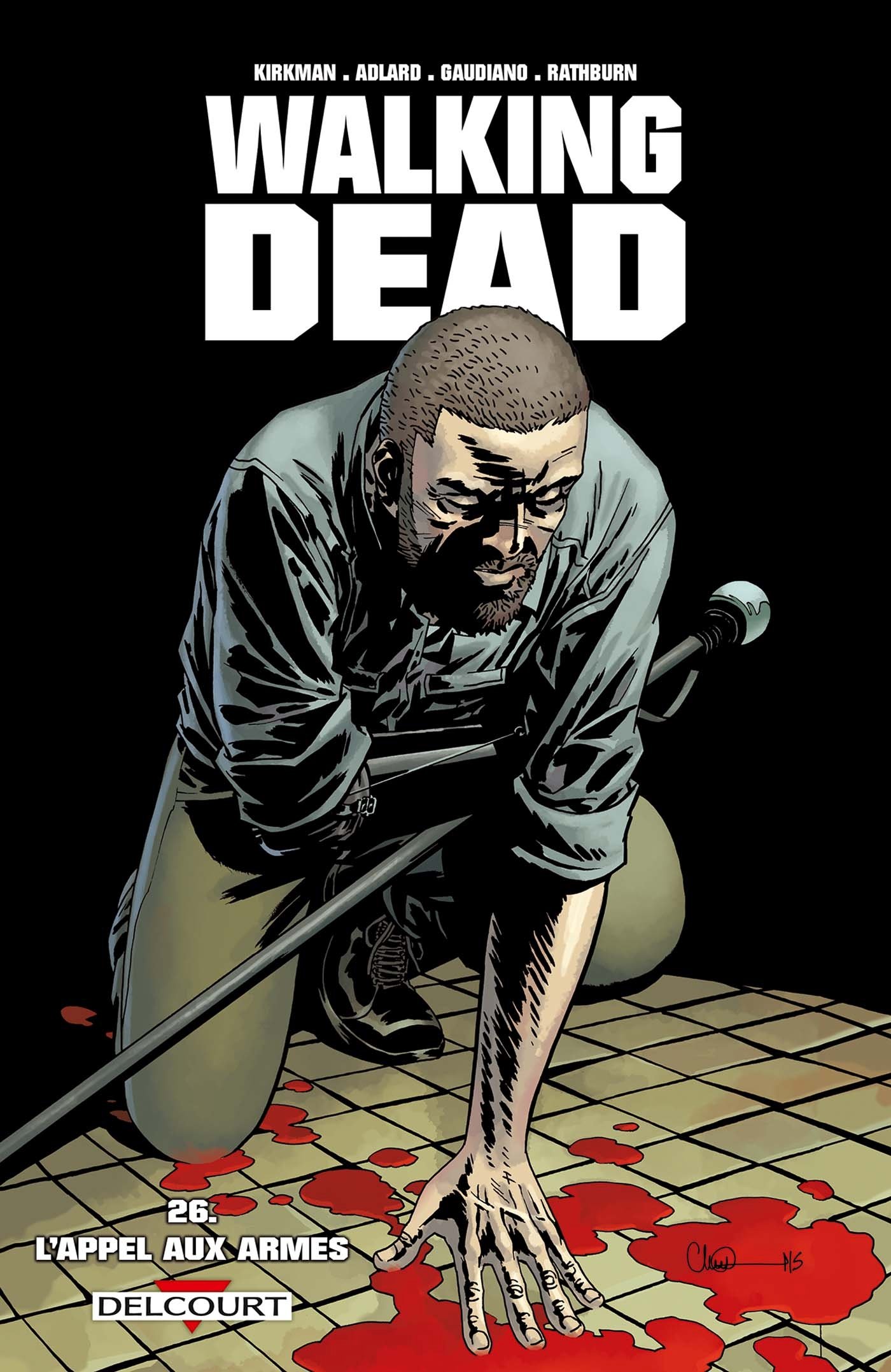 jaquette livre Walking Dead, Tome 26 : L'appel aux armes