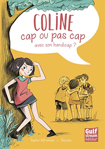 jaquette livre Coline, Cap Ou Pas Cap Avec Son Handicap ?