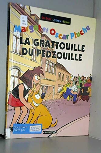 jaquette livre Margot Et Oscar Pluche N° 5 - La Gratouille Du Pedzouille