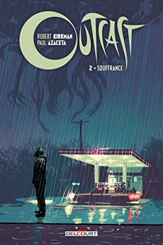 jaquette livre Outcast Tome 2 - Souffrance