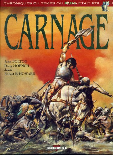 jaquette livre Chroniques du temps où Kull était roi - N° 1 - Carnage