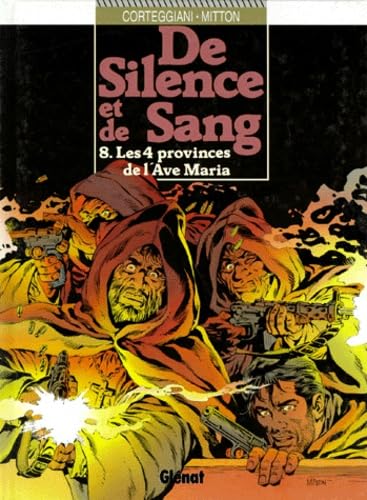 jaquette livre De Silence Et De Sang Numero 8 : Les 4 Provinces De L'ave Maria
