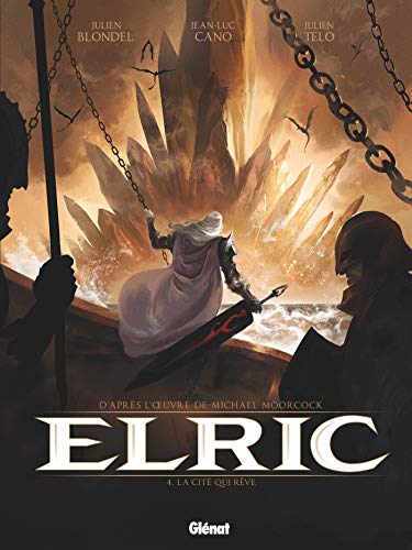 jaquette livre Elric Tome 4 - La Cité Qui Rêve