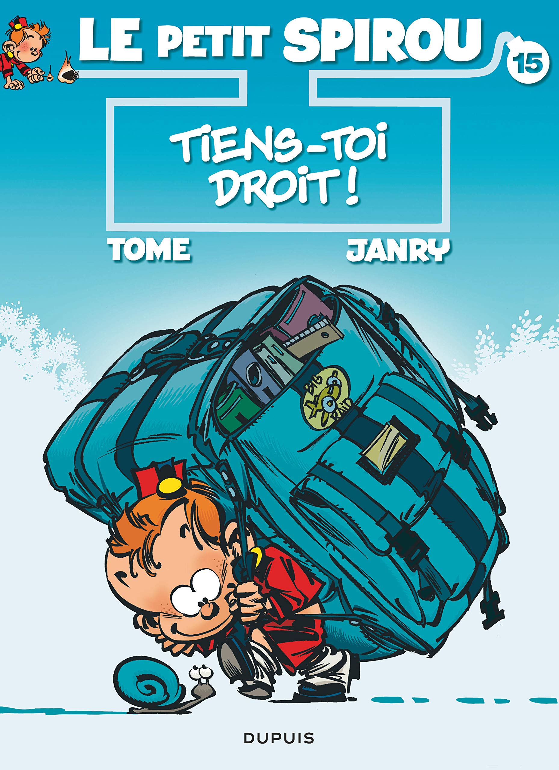 jaquette livre Le Petit Spirou - tome 15 - Tiens-toi droit