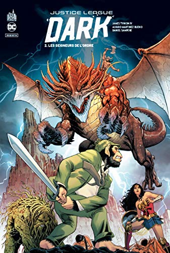 jaquette livre Justice League Dark Rebirth Tome 2 - Les Seigneurs De L'ordre