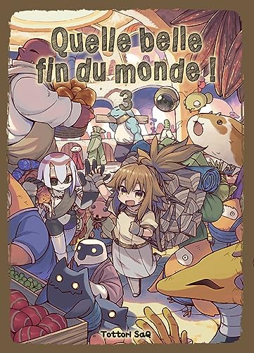 jaquette livre Quelle belle fin du monde - Tome 3
