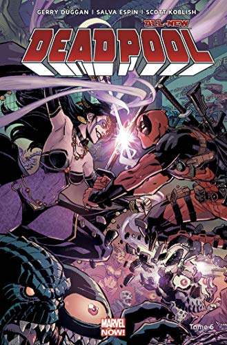 jaquette livre All-New Deadpool Tome 6 - Jusqu'à Ce Que La Mort