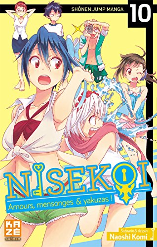 jaquette livre Nisekoi - Amours, mensonges et yakuzas! - Tome 10 : Celle qu'il aime