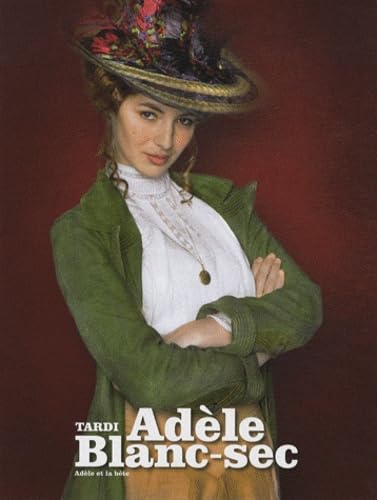 jaquette livre Adèle Blanc-Sec Tome 1 - Adèle Et La Bête