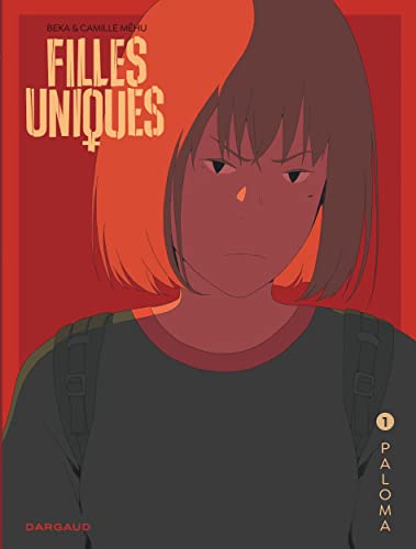jaquette livre Filles Uniques Tome 1 - Paloma