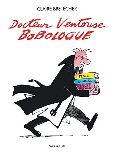 jaquette livre Docteur Ventouse - Docteur Ventouse Bobologue