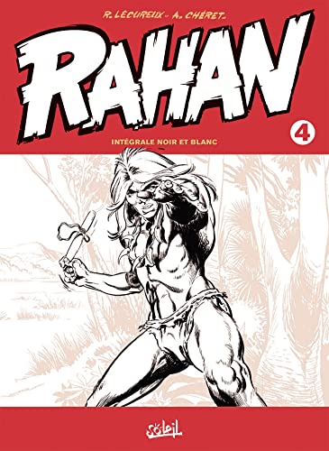 jaquette livre Rahan Intégrale Noir Et Blanc Tome 4