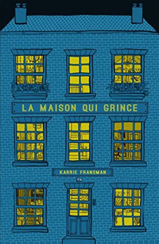 jaquette livre La Maison Qui Grince