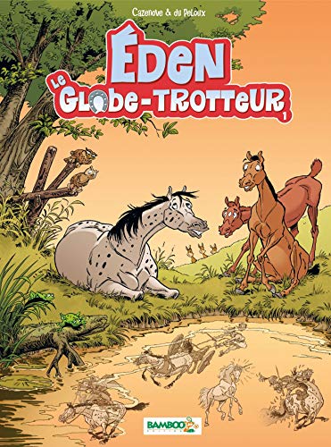 jaquette livre Eden, Le Globe-Trotteur Tome 1