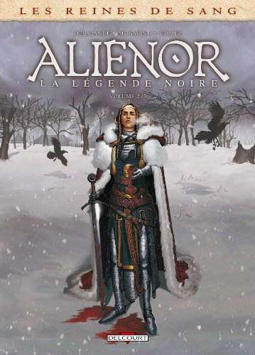 jaquette livre Les Reines De Sang - Aliénor, La Légende Noire - Tome 2