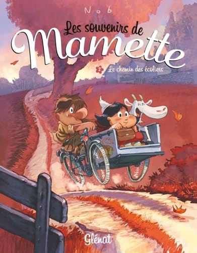 jaquette livre Les Souvenirs De Mamette Tome 2 - Le Chemin Des Écoliers