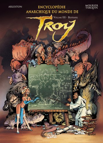 jaquette livre Encyclopédie Anarchique Du Monde De Troy Tome 3 - Bestiaire
