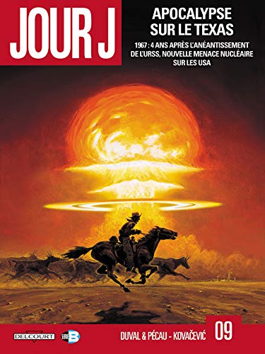 jaquette livre Jour J Tome 9 - Apocalypse Sur Le Texas