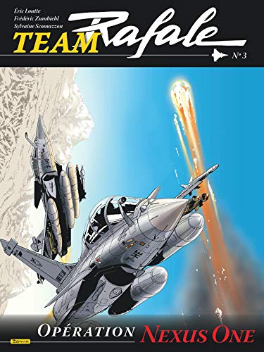 jaquette livre Team Rafale Tome 3 - Opération Nexus One