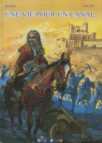 jaquette livre Une vie pour un canal