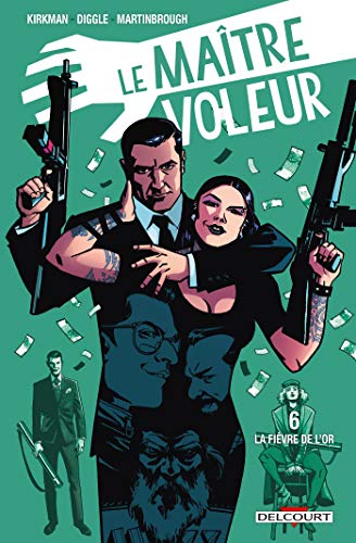 jaquette livre Le Maître Voleur Tome 6 - La Fièvre De L'or
