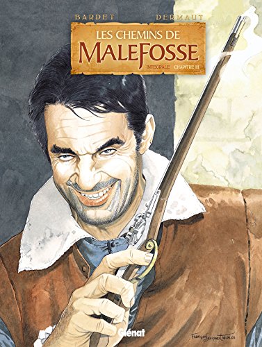 jaquette livre Les Chemins De Malefosse : Intégrale Tome 3