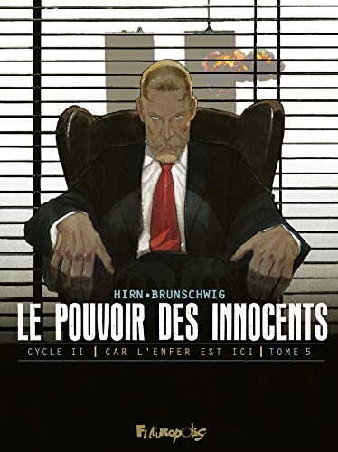 jaquette livre Le Pouvoir Des Innocents - Cycle 2 : Car L'enfer Est Ici Tome 5 - 11 Septembre