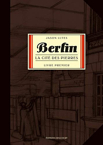 jaquette livre Berlin Tome 1 - La Cité Des Pierres