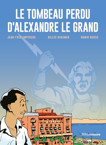 jaquette livre Le Tombeau Perdu D'alexandre Le Grand