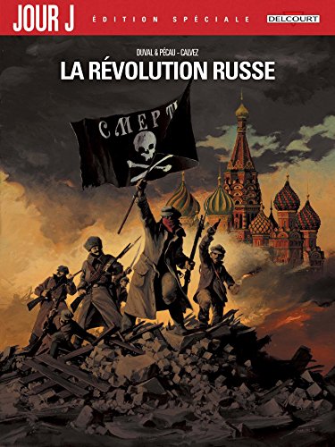 jaquette livre Jour J - La Révolution Russe - Edition Spéciale
