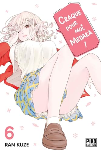 jaquette livre Craque pour moi, Medaka ! - Tome 6