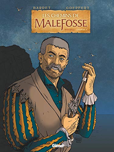 jaquette livre Les Chemins De Malefosse : Intégrale Tome 5