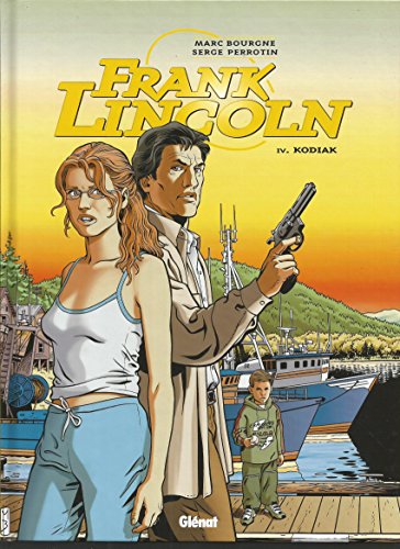 jaquette livre Frank Lincoln Tome 4 - Kodiak