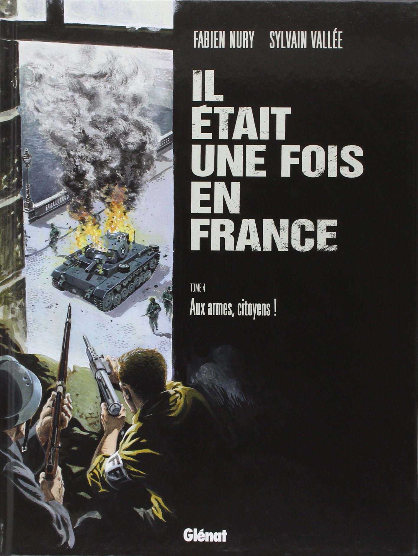 jaquette livre Il était une fois en France - Tome 04: Aux armes, citoyens !