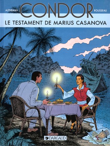 jaquette livre Condor Tome 4 - Le Testament De Marius Casanova