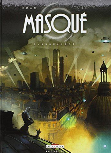 jaquette livre Masqué Tome 1 - Anomalies