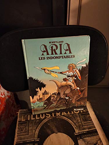 jaquette livre Aria Tome 11 - Les Indomptables - Une Histoire Du Journal 