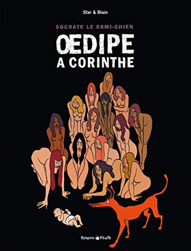 jaquette livre Socrate Le Demi-Chien Tome 3 - Oedipe À Corinthe