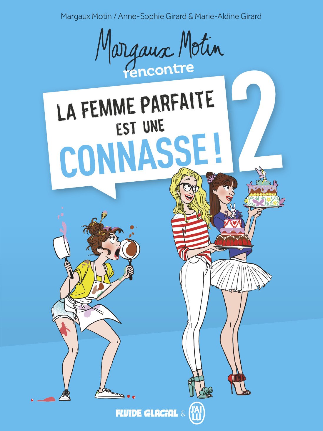jaquette livre Margaux Motin rencontre la femme parfaite est une connasse !, Tome 2 :