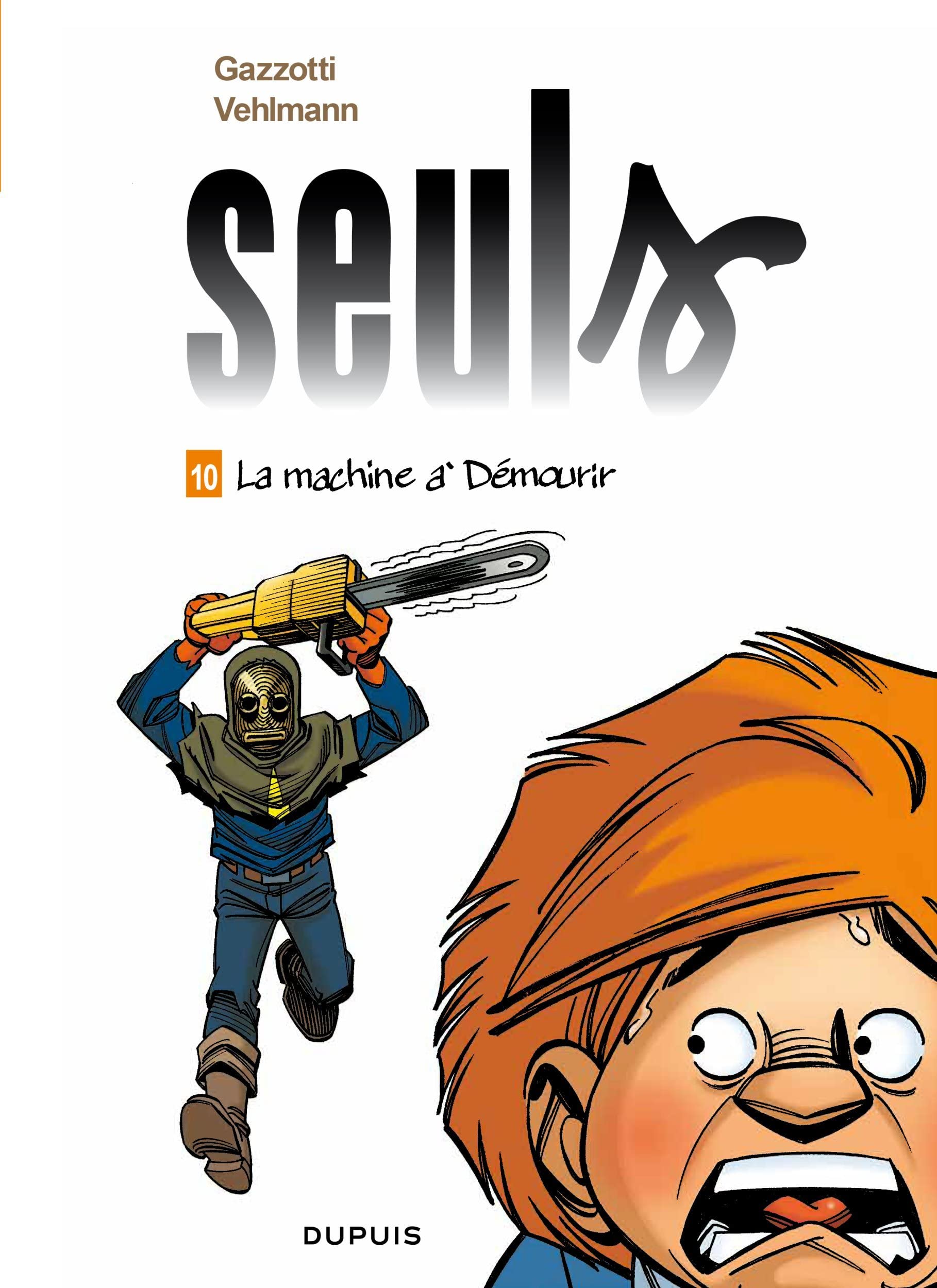 jaquette livre Seuls - tome 10 - La machine à démourir
